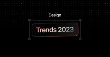 Top Design Trends 2023