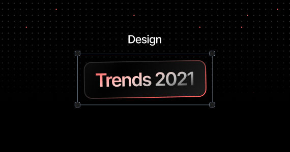 What will be design trends in 2021?