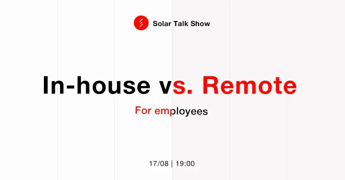 Talk Show #2. In-house VS Remote for employees