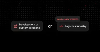 What to choose: development of custom solutions or ready-made products for the logistics industry