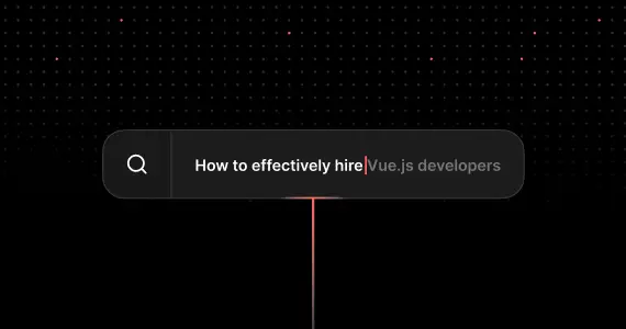 How to effectively hire Vue.js developers